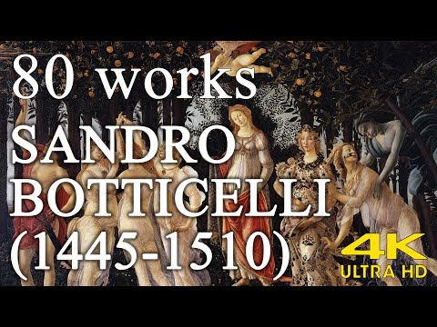 Sandro Botticelli  Epitomize the spirit of the Renaissance  painting collection 80 works 4K UHD