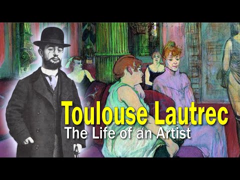 Toulouse Lautrec The Life of an Artist  Art History School
