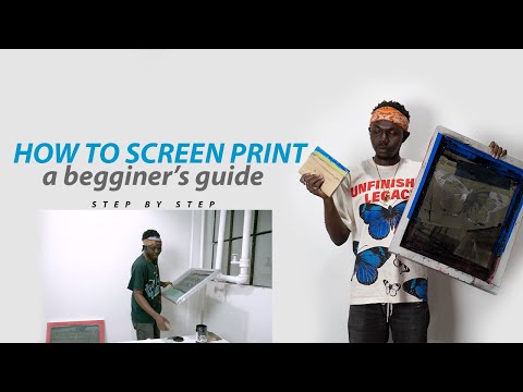 How To Screen Print for Beginners