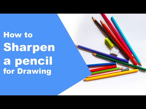 How to Sharpen a Pencil for Drawing| 40 Easy Lessons on Sharpening a ...